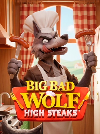 Big Bad Wolf: High Steaks